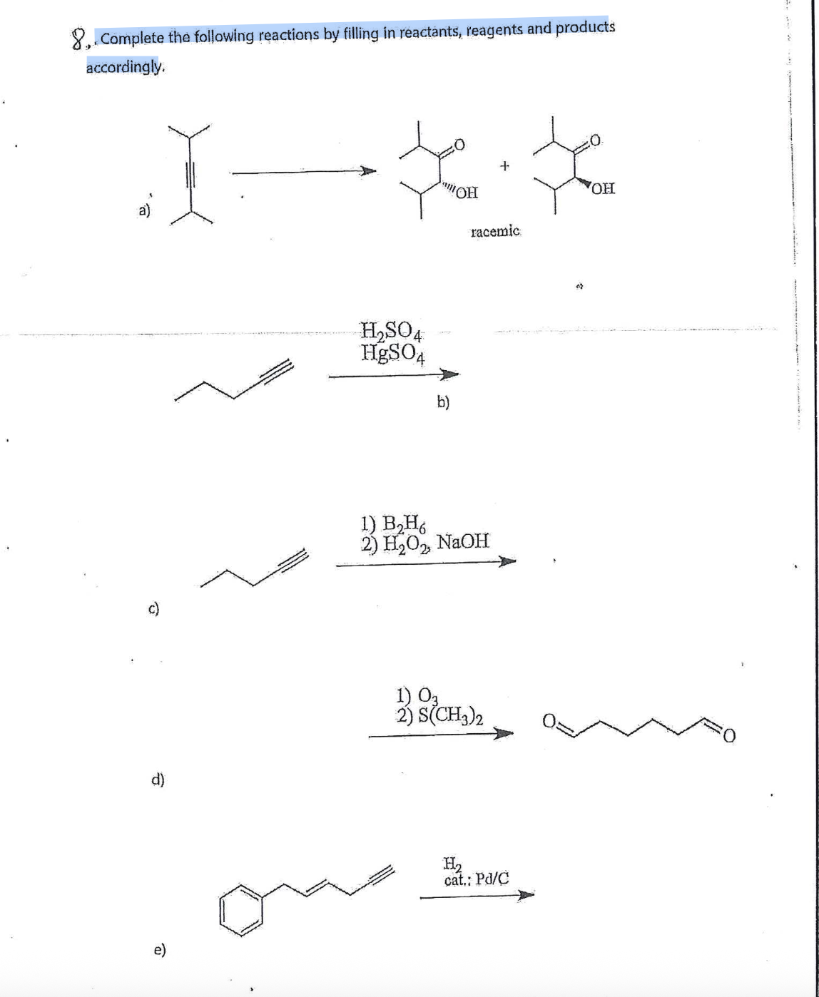 Solved Complete the following reactions by filling in | Chegg.com