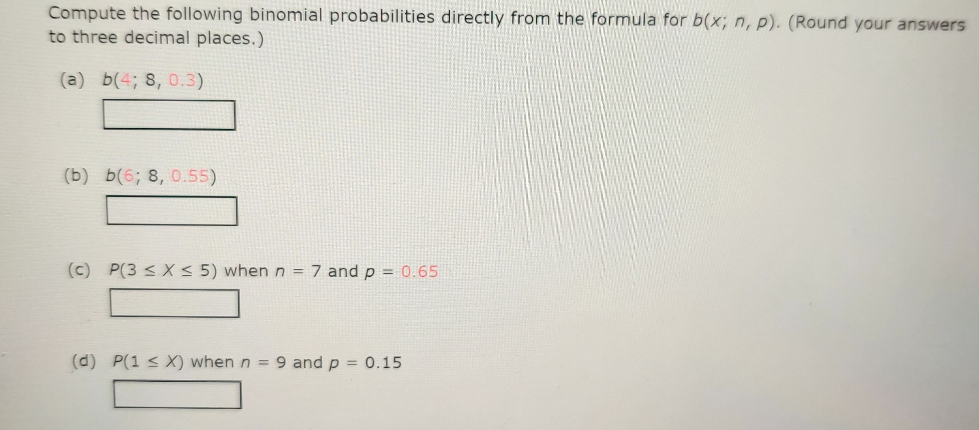 Solved Compute the following binomial probabilities directly | Chegg.com