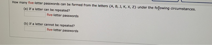 solved-how-many-five-letter-passwords-can-be-formed-from-the-chegg