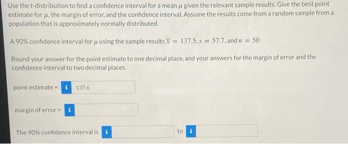 Solved Use the t-distribution to find a confidence interval | Chegg.com