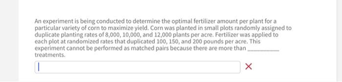 Solved An experiment is being conducted to determine the | Chegg.com