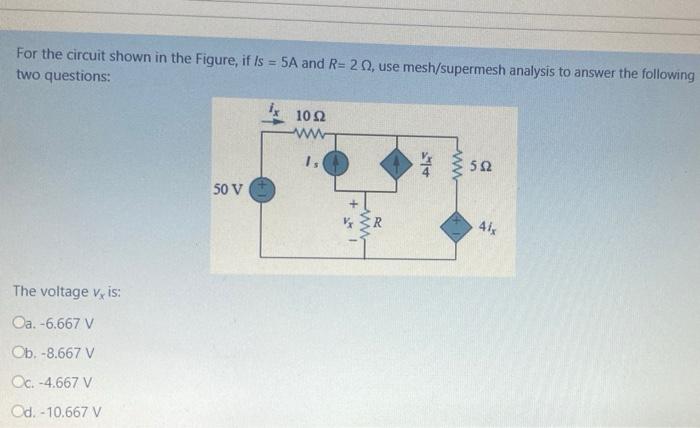 Solved For the circuit shown in the Figure, if Is = 5A and | Chegg.com