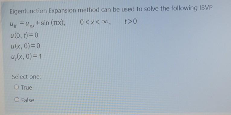 Solved Eigenfunction Expansion method can be used to solve | Chegg.com
