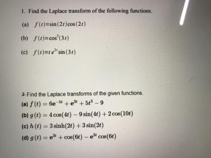 Solved 1. Find the Laplace transform of the following | Chegg.com ...