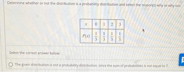 Solved Determine whether or not the distribution is a | Chegg.com