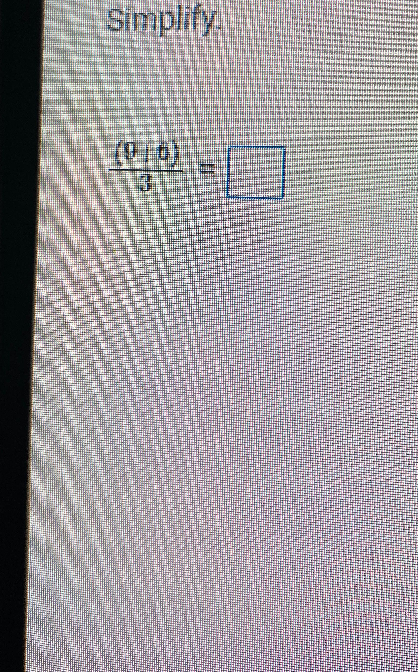 Solved Simplify 9 6 3 Chegg