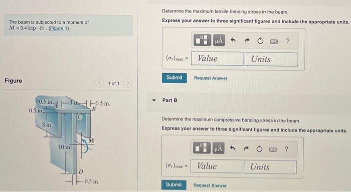 Solved Determine The Maximum Tensile Bending Stress In The | Chegg.com