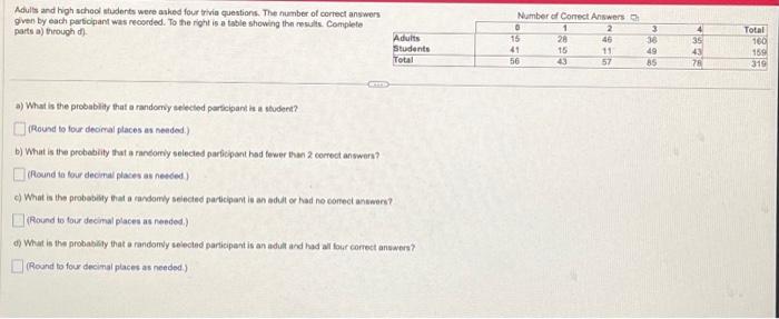 Solved Adults and high school studerts were ashed four trvia | Chegg.com