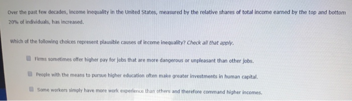 Solved Over the past few decades, income inequality in the | Chegg.com