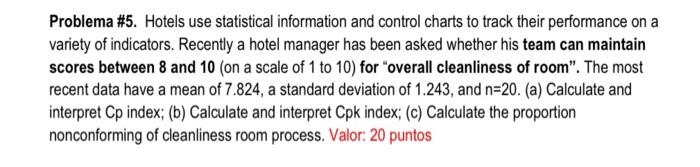 Solved Problema #5. Hotels use statistical information and | Chegg.com