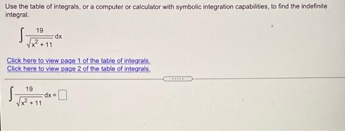 Solved Use the table of integrals, or a computer or | Chegg.com