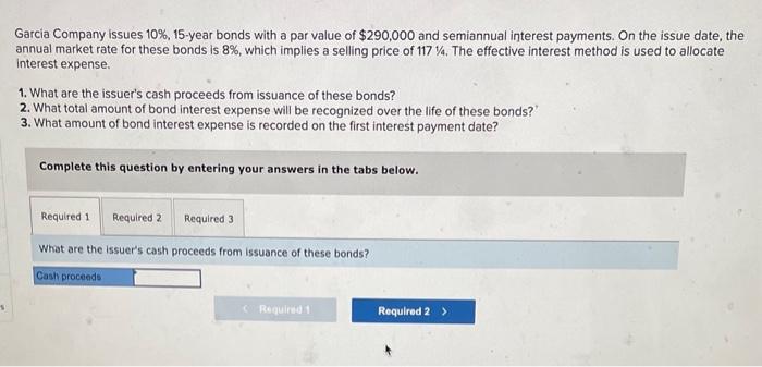 Solved Garcia Company Issues 10%,15-year Bonds With A Par | Chegg.com
