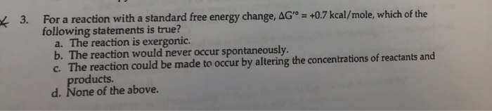 Solved 3. For a reaction with a standard free energy change, | Chegg.com