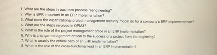 Solved 1. What are the steps in business process | Chegg.com