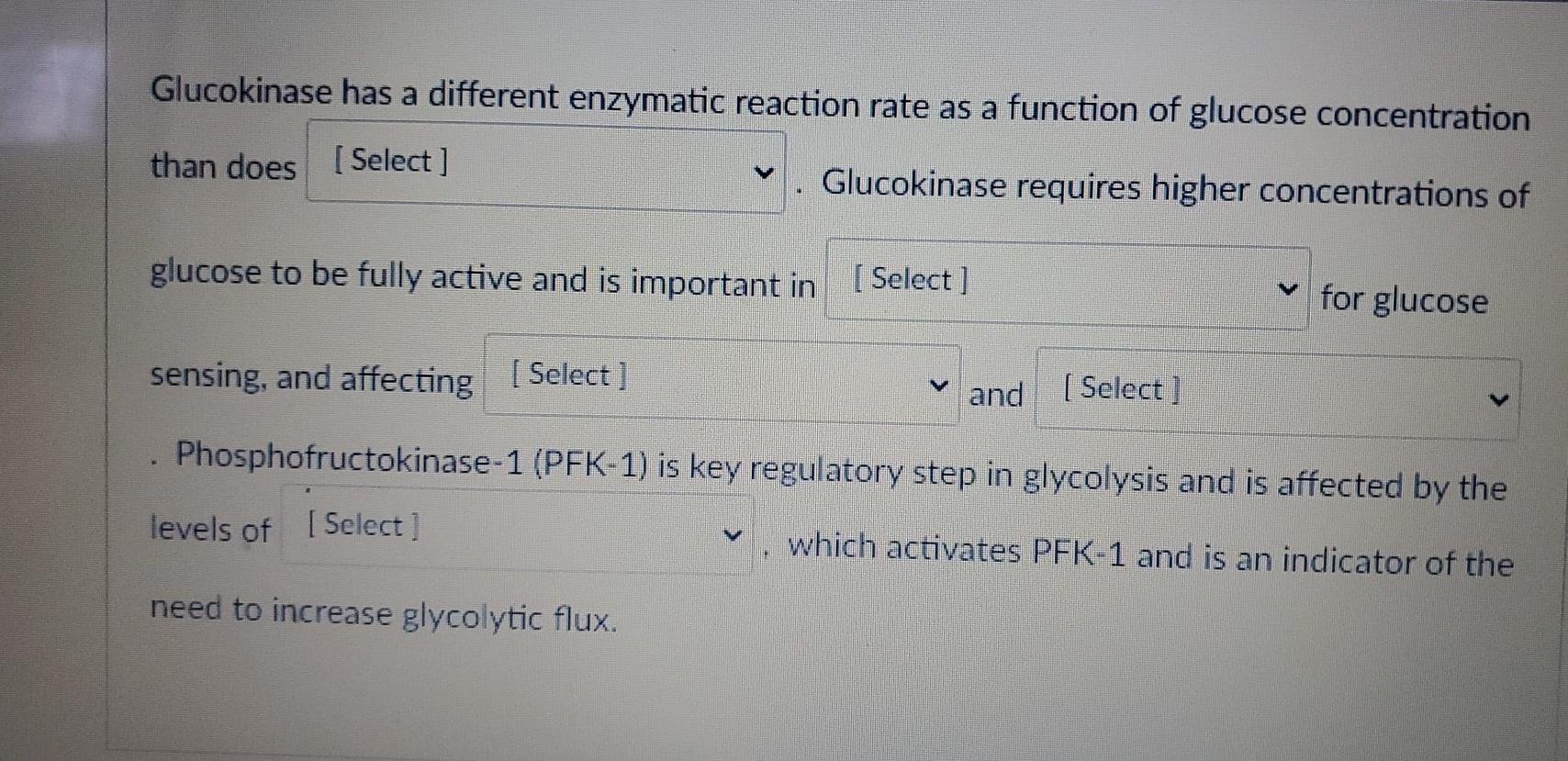 Solved Glucokinase has a different enzymatic reaction rate