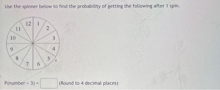 Solved Use the spinner below to find the probability of | Chegg.com