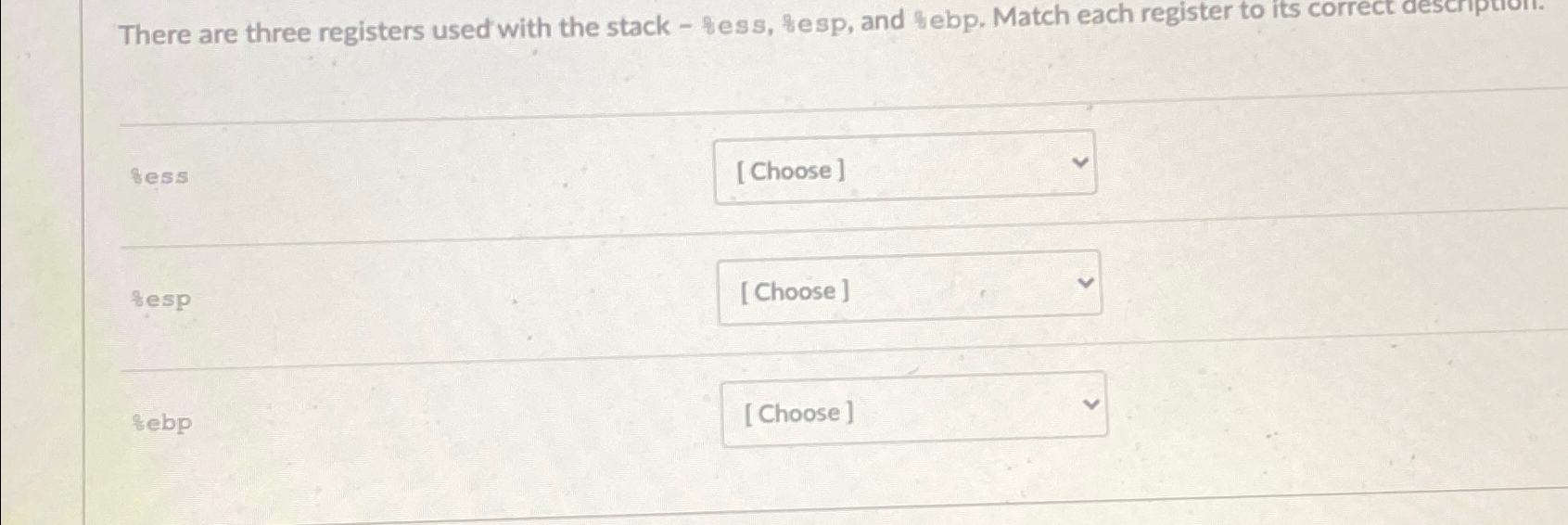 Solved There are three registers used with the stack - | Chegg.com