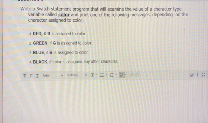 Solved Write a Switch statement program that will examine | Chegg.com