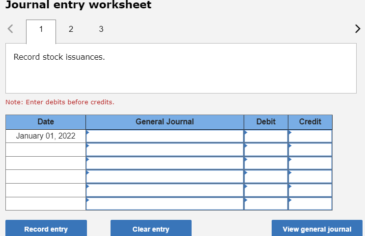 Journal entry worksheetRecord stock issuances.Note: | Chegg.com