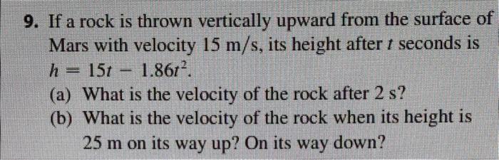 Solved 9. If a rock is thrown vertically upward from the | Chegg.com