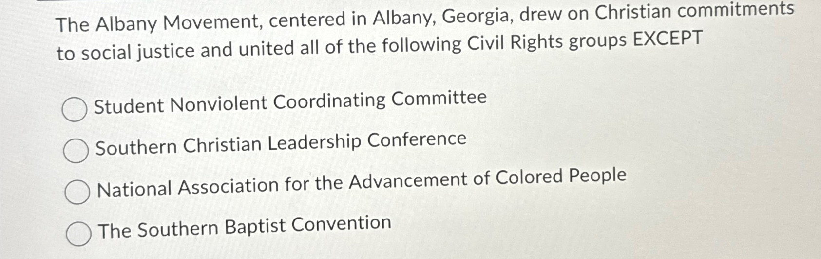 Solved The Albany Movement, centered in Albany, Georgia, | Chegg.com