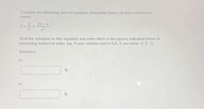 Solved Consider The Following Rational Equation Remember