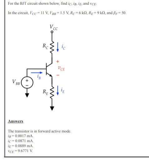 Solved For the BJT circuit shown below, find iC,iB,iE, and | Chegg.com