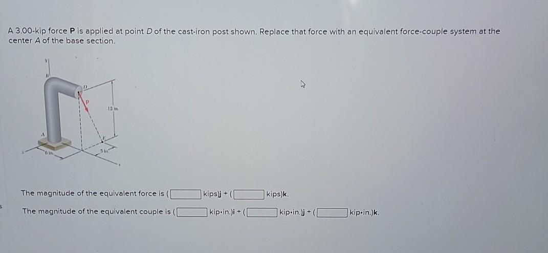 Solved A3.00-kip force P is applied at point Dof the | Chegg.com