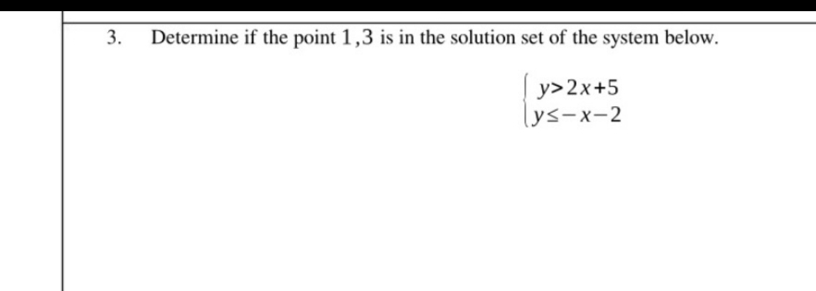 Solved Determine if the point 1,3 ﻿is in the solution set of | Chegg.com
