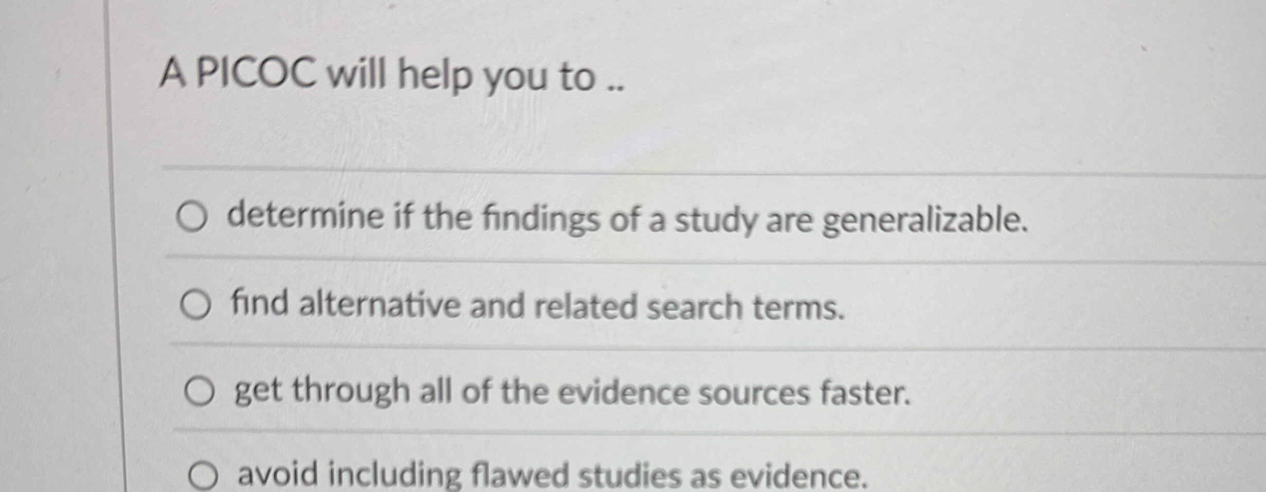 Solved A PICOC will help you to ..determine if the findings | Chegg.com