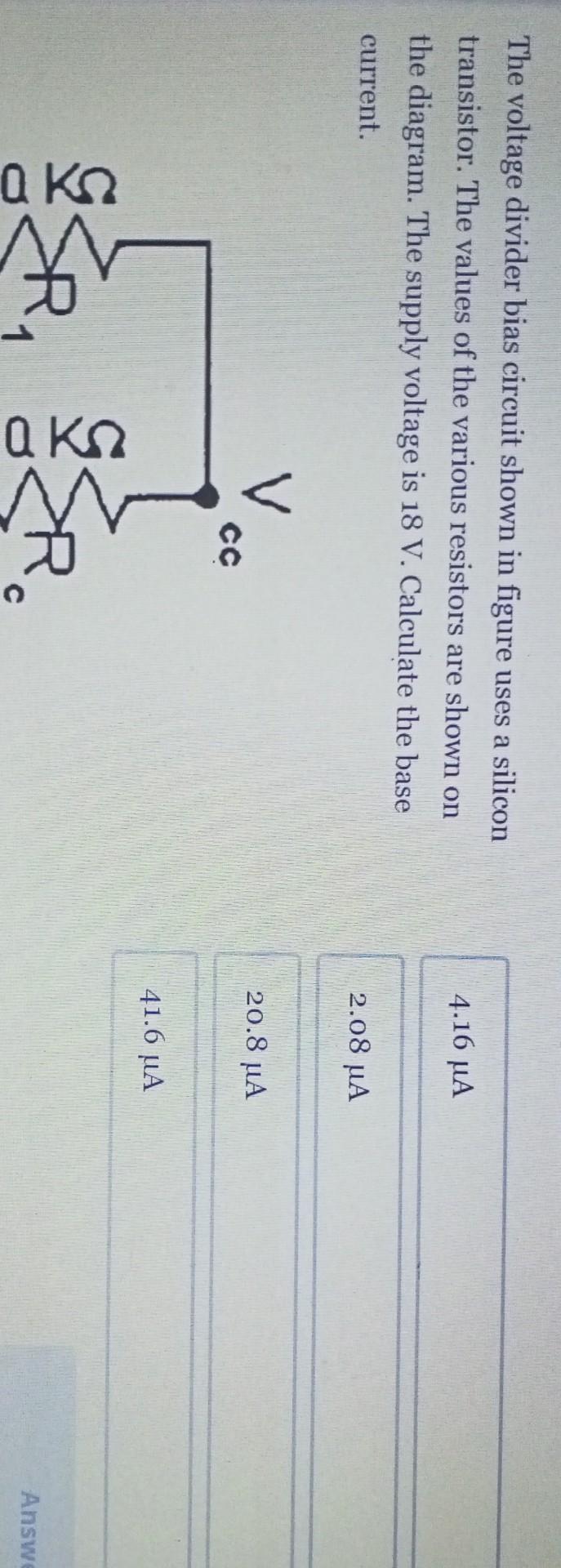 Solved The voltage divider bias circuit shown in figure uses | Chegg.com