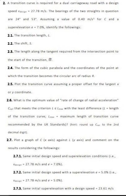Solved 2. A Transition Curve Is Required For A Dual | Chegg.com