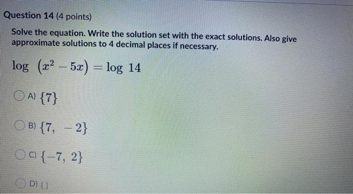 Solved Question 14 (4 points) Solve the equation. Write the | Chegg.com