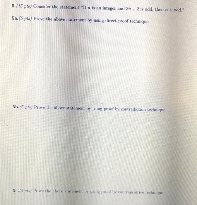 Solved 5.(15 pts) Consider the statement "If n is an integer | Chegg.com