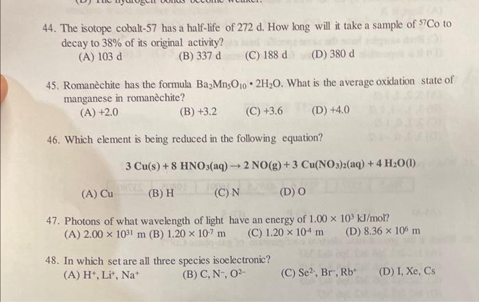 Solved 44. The isotope cobalt-57 has a half-life of 272 d. | Chegg.com