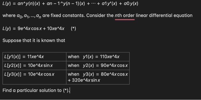 Solved L Y Any N An−1y N−1 X … A1y′ X A0y X Where