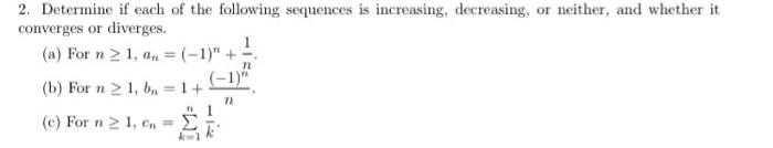 Solved Determine if each of the following sequences is | Chegg.com