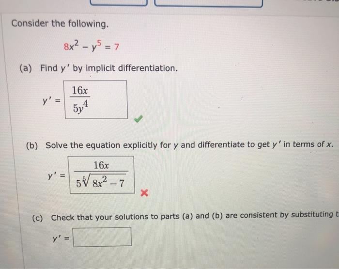 Solved Consider The Following. 8x2 - Y5 = 7 (a) Find Y' By | Chegg.com