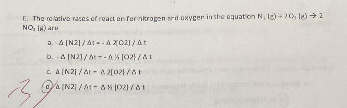 Solved E. The relative rates of reaction for nitrogen and | Chegg.com