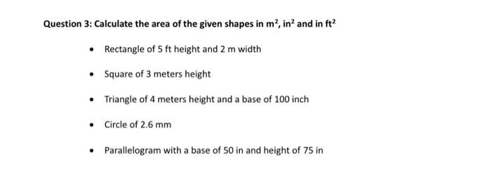 Solved Question 3 Calculate the area of the given shapes in