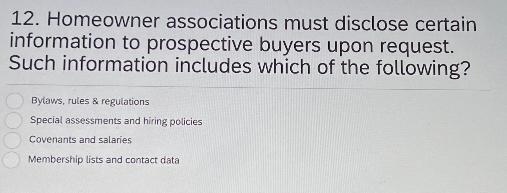 Solved Homeowner Associations Must Disclose Certain | Chegg.com