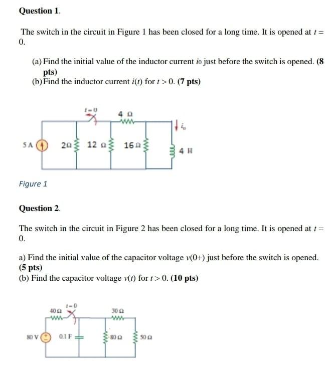 Solved Question 1. The switch in the circuit in Figure 1 has | Chegg.com