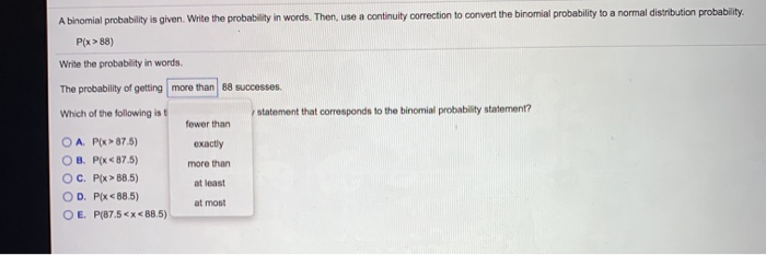 Solved A binomial probability is given. Write the | Chegg.com