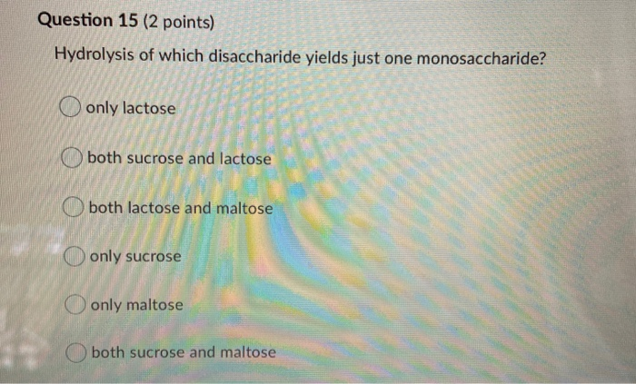 Solved Question 13 (2 points) Which disaccharide has a free | Chegg.com