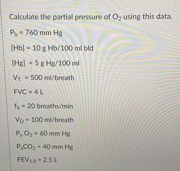 Solved Calculate the partial pressure of O2 using this data. | Chegg.com