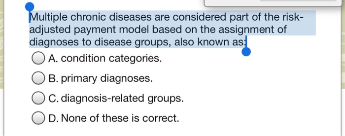 Solved Multiple chronic diseases are considered part of the | Chegg.com