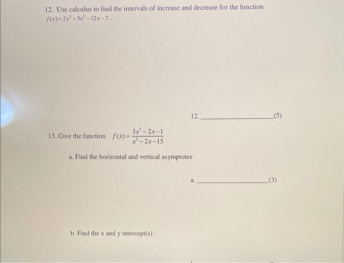 Solved 12. Use calculus to find the intervals of increase | Chegg.com