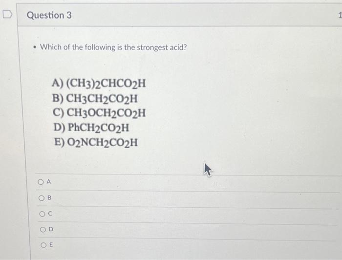 Solved - Which of the following is the strongest acid? A) | Chegg.com