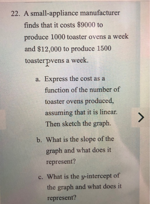 Solved 22. A smallappliance manufacturer finds that it