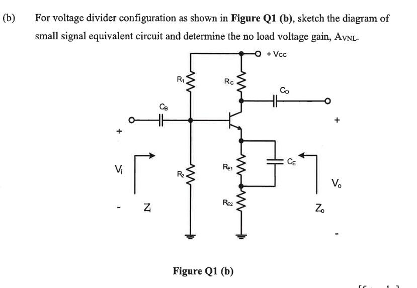 Solved (b ) For Voltage Divider Configuration As Shown In | Chegg.com